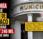 Contraloría advierte que municipio de Huanchaco omitió penalidad por casi S/ 246 mil en liquidación de obra