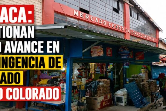 Juliaca: Cuestionan lento avance en contingencia de mercado Cerro Colorado