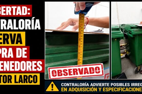 La Libertad: Contraloría observa compra de contenedores en Víctor Larco