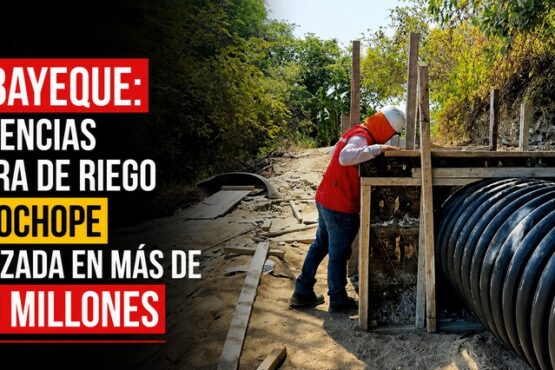 Lambayeque: deficiencias en obra de riego en Chochope valorizada en más de S/ 10 millones