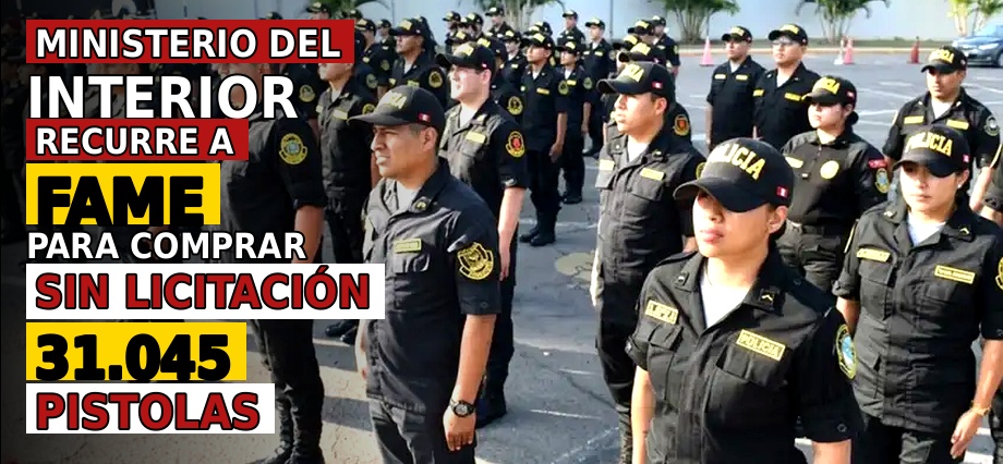 Ministerio del Interior recurre a FAME para comprar sin licitación 31.045 pistolas