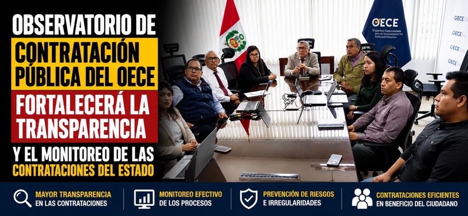 Observatorio de Contratación Pública del OECE fortalecerá la transparencia y el monitoreo de las contrataciones del Estado