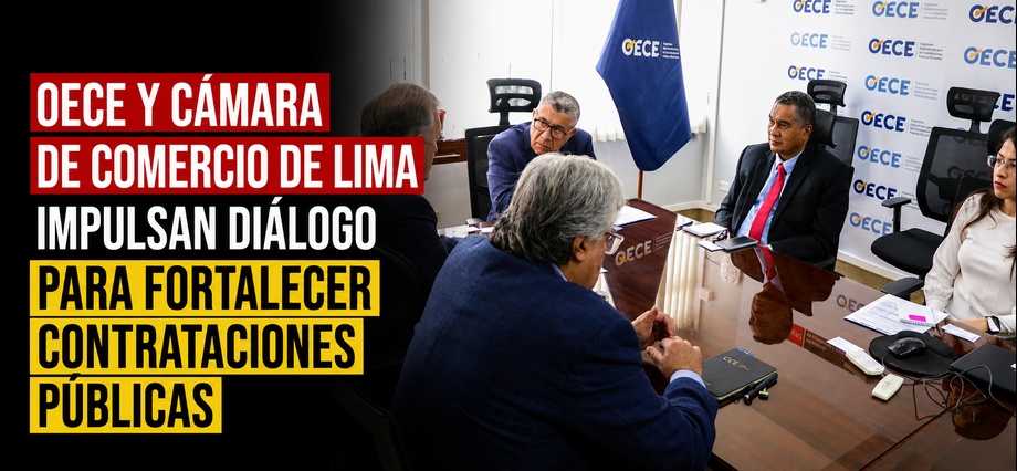OECE y Cámara de Comercio de Lima impulsan diálogo para fortalecer contrataciones públicas