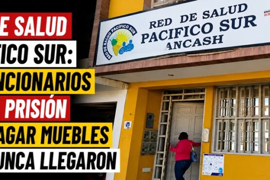 Red de Salud Pacífico Sur: exfuncionarios van a prisión por pagar muebles que nunca llegaron