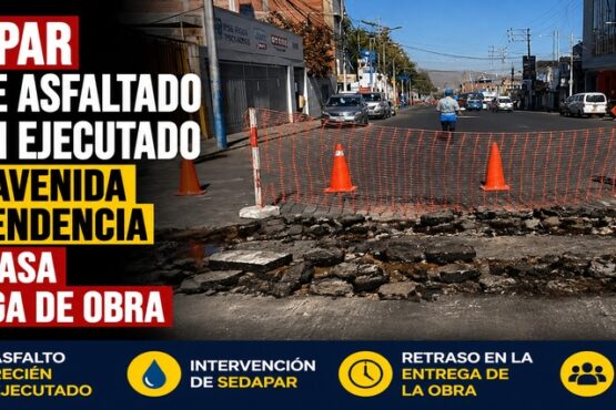 Sedapar rompe asfaltado recién ejecutado en la avenida Independencia y retrasa entrega de obra