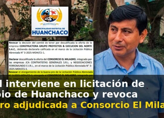 Tribunal interviene en licitación de municipio de Huanchaco y revoca buena pro adjudicada a Consorcio El Milagro