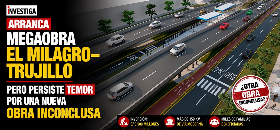 Arranca megaobra El Milagro–Trujillo pero persiste temor por una nueva obra inconclusa