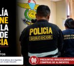 Ayacucho: la Fiscalía interviene la Escuela Técnica de la Policía tras presuntas irregularidades en compras de alimentos