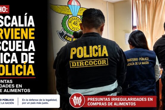 Ayacucho: la Fiscalía interviene la Escuela Técnica de la Policía tras presuntas irregularidades en compras de alimentos