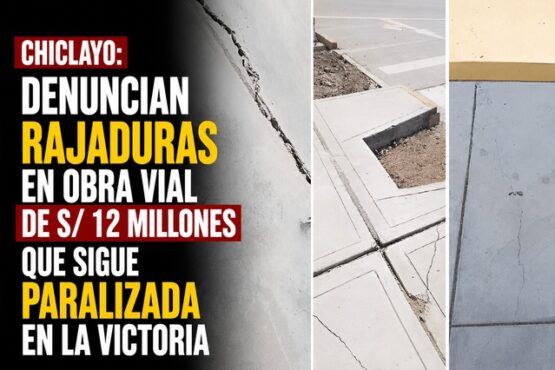 Chiclayo: denuncian rajaduras en obra vial de S/ 12 millones que sigue paralizada en La Victoria