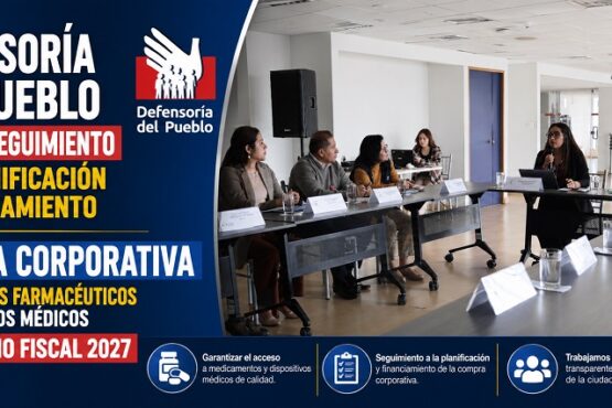 Defensoría del Pueblo realiza seguimiento a la planificación y financiamiento de la compra corporativa de productos farmacéuticos y dispositivos médicos para el año fiscal 2027