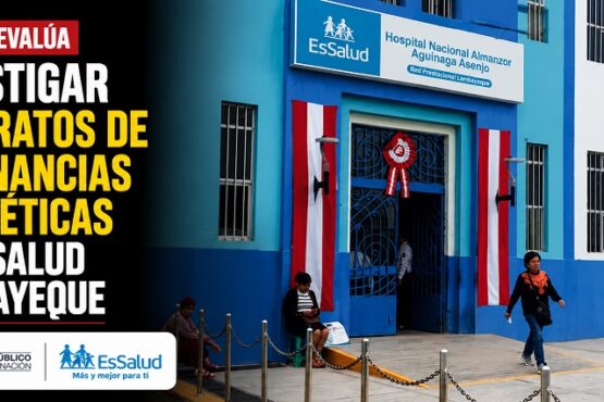 Fiscalía evalúa investigar contratos de resonancias magnéticas en EsSalud Lambayeque
