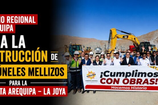 Gobierno Regional de Arequipa inicia la construcción de los Túneles Mellizos para la Autopista Arequipa – La Joya