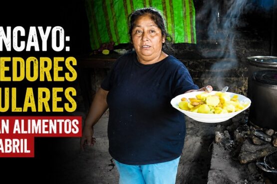 Huancayo: Comedores populares esperan alimentos desde abril