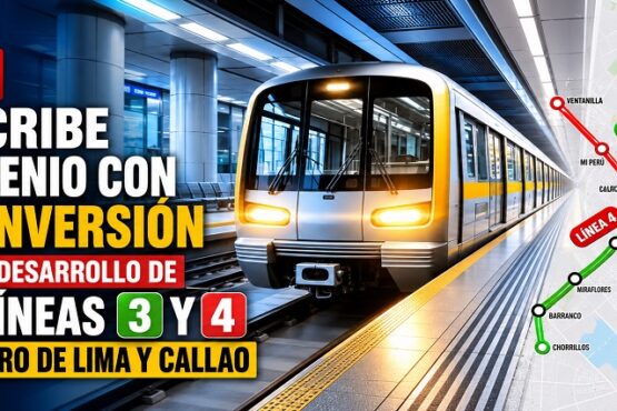 MTC suscribe convenio con Proinversión para el desarrollo de las Líneas 3 y 4 del Metro de Lima y Callao