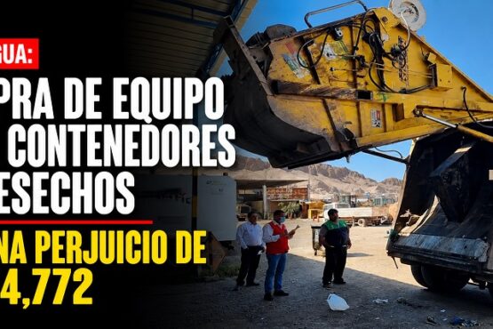 Moquegua: compra de equipo para contenedores de desechos origina perjuicio de S/104,772