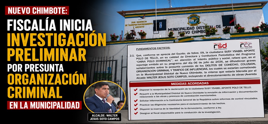 Nuevo Chimbote: Fiscalía inicia investigación preliminar por presunta organización criminal en la municipalidad
