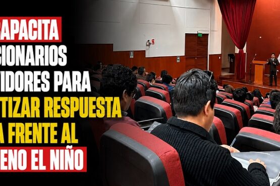 OECE capacita a funcionarios y servidores para garantizar respuesta rápida frente al fenómeno El Niño