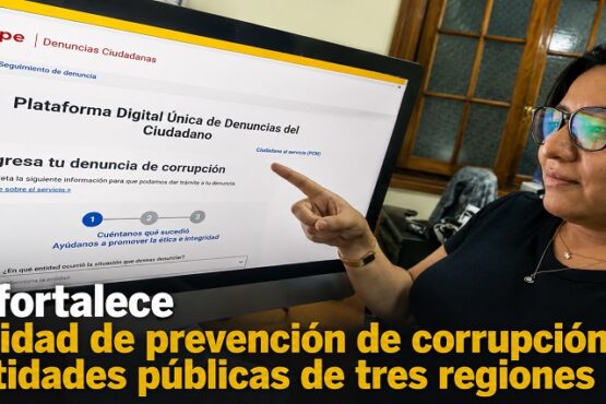 PCM fortalece capacidad de prevención de corrupción en entidades públicas de tres regiones