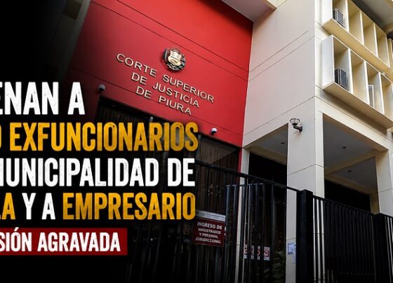 Piura: Condenan a cuatro exfuncionarios de la Municipalidad de Castilla y a empresario por colusión agravada