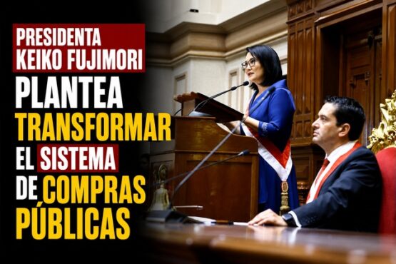 Presidenta Keiko Fujimori plantea transformar el sistema de compras públicas