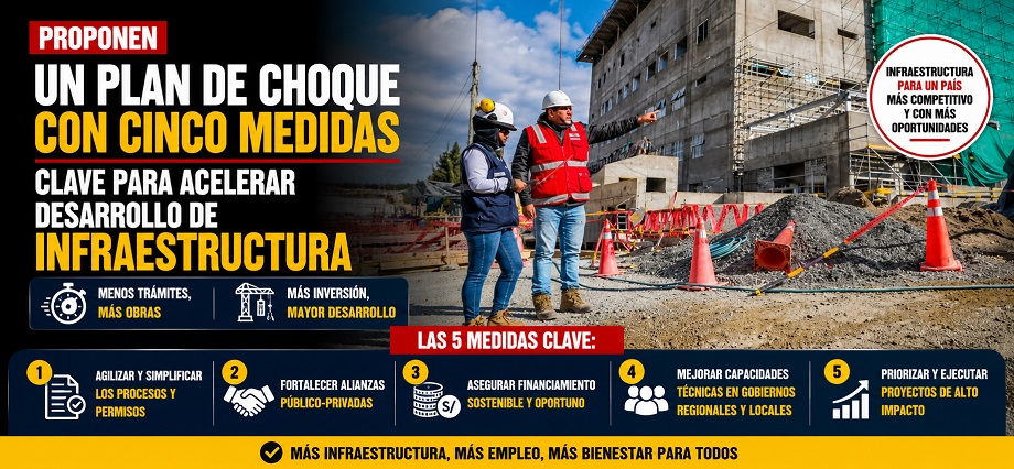 Proponen un plan de choque con cinco medidas clave para acelerar desarrollo de infraestructura