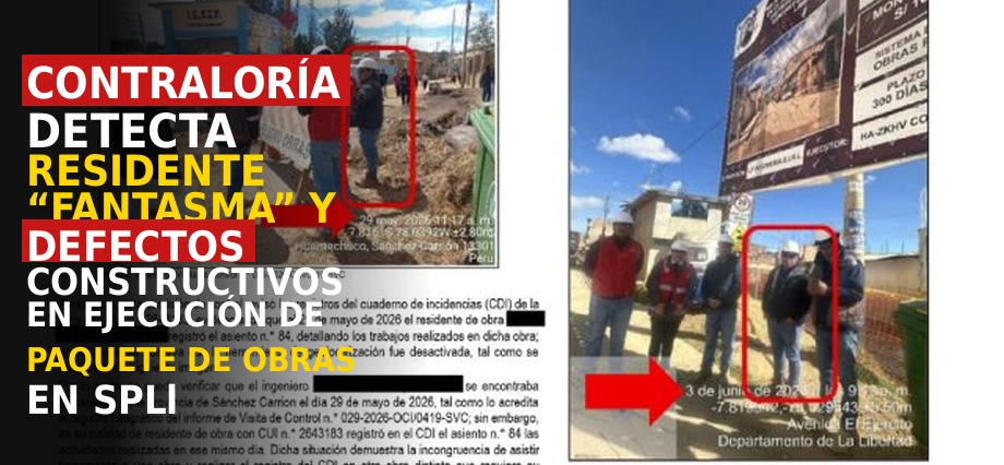 Contraloría Detecta Residente “Fantasma” y Defectos Constructivos en Ejecución de Paquete de Obras en SPLl