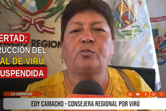 La Libertad: construcción del Hospital de Virú está suspendida
