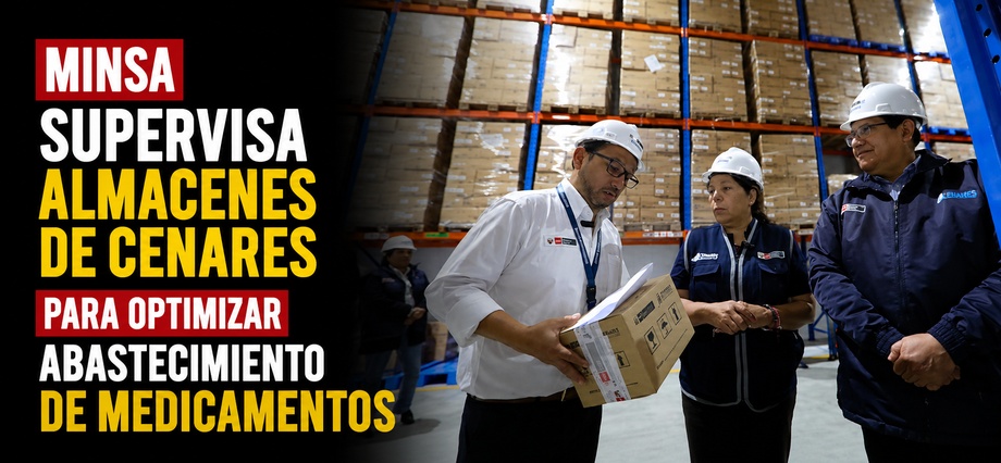 Minsa supervisa almacenes de Cenares para optimizar abastecimiento de medicamentos