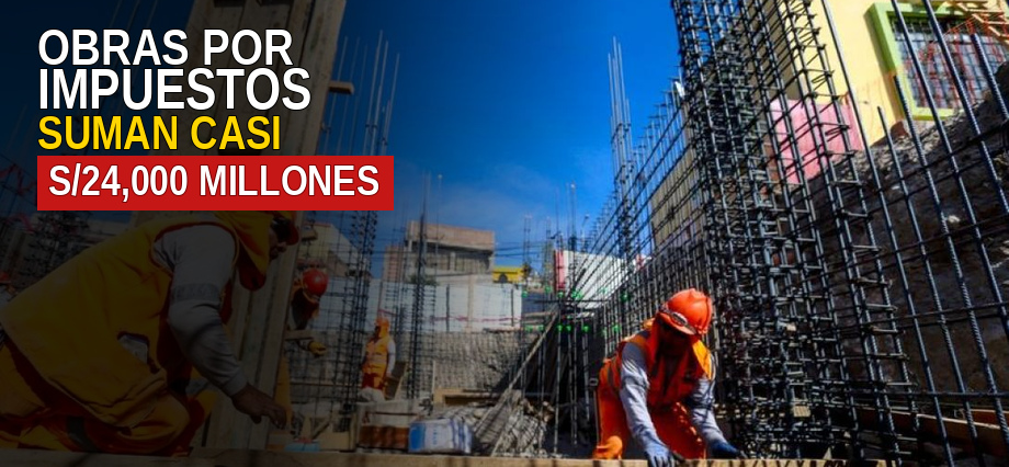Obras por Impuestos suman casi S/24,000 millones