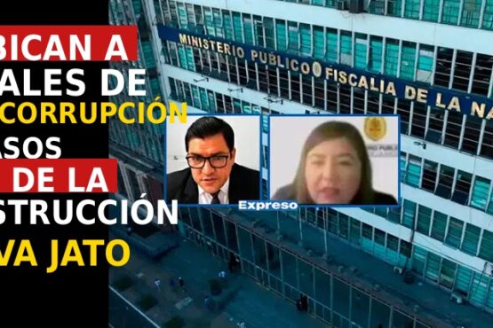 Reubican a fiscales de megacorrupción de casos Club de la Construcción y Lava Jato