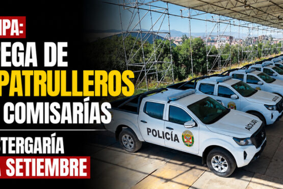 Arequipa: Entrega de 100 patrulleros para comisarías se postergaría hasta setiembre