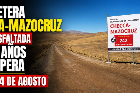Carretera Checa-Mazocruz será asfaltada tras años de espera este 24 de agosto