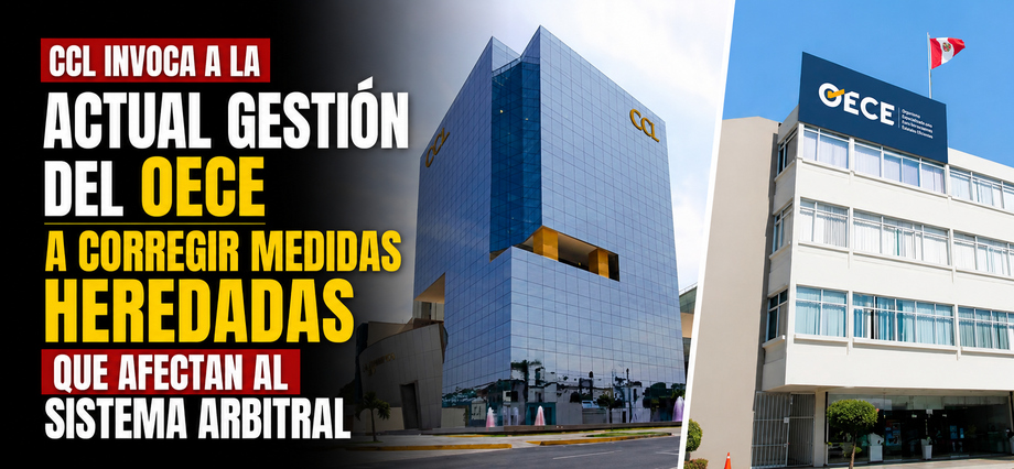 CCL invoca a la actual gestión del OECE a corregir medidas heredadas que afectan al sistema arbitral