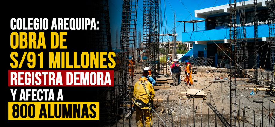 Colegio Arequipa: obra de S/91 millones registra demora y afecta a 800 alumnas