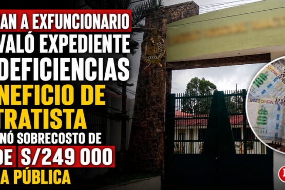 Condenan a exfuncionario que avaló expediente con deficiencias a beneficio de contratista y ocasionó sobrecosto de más de S/249 000 en obra pública
