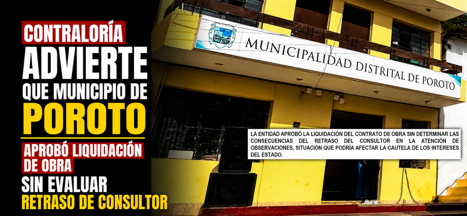 Contraloría advierte que municipio de Poroto aprobó liquidación de obra sin evaluar retraso de consultor