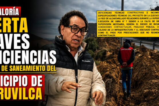 Contraloría alerta graves deficiencias en obra de saneamiento del municipio de Quiruvilca