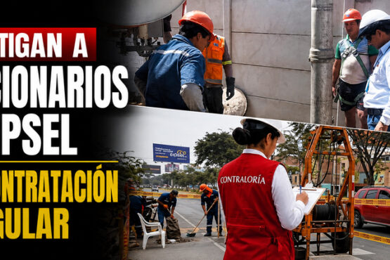 Investigan a funcionarios de Epsel por contratación irregular