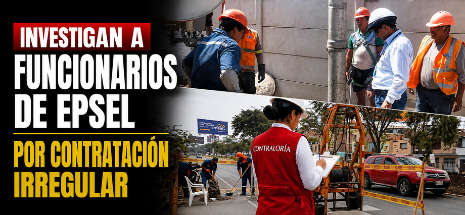 Investigan a funcionarios de Epsel por contratación irregular