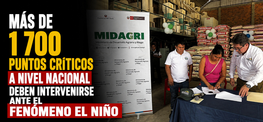 Más de 1 700 puntos críticos a nivel nacional deben intervenirse ante el fenómeno El Niño