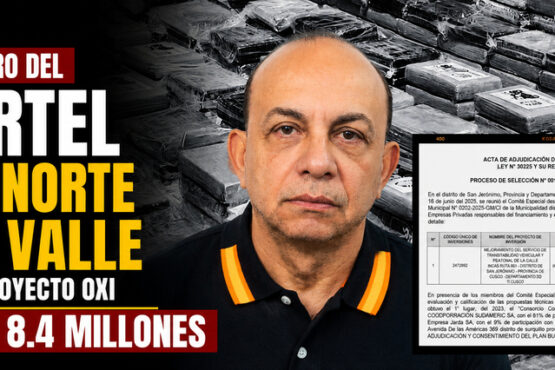 Miembro del Cartel del Norte del Valle gana proyecto OXI de S/ 8.4 millones