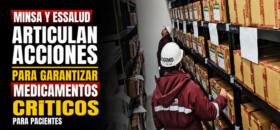 Minsa y EsSalud articulan acciones para garantizar medicamentos críticos para pacientes