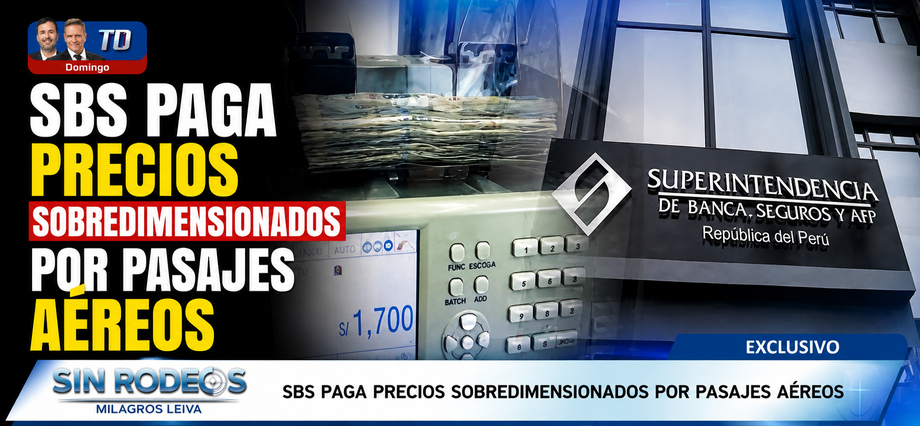 SBS paga precios sobredimensionados por pasajes aéreos (Video)