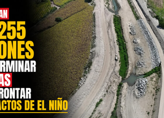 Se necesitan S/2.255 millones para terminar 12 obras para afrontar los impactos de El Niño
