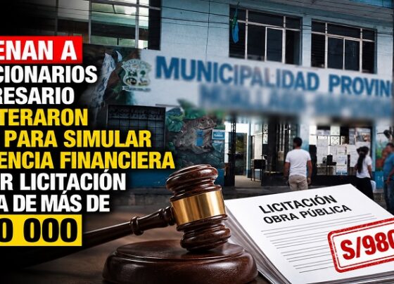 Condenan a exfuncionarios y empresario que alteraron cifras para simular experiencia financiera y ganar licitación de obra de más de S/980 000