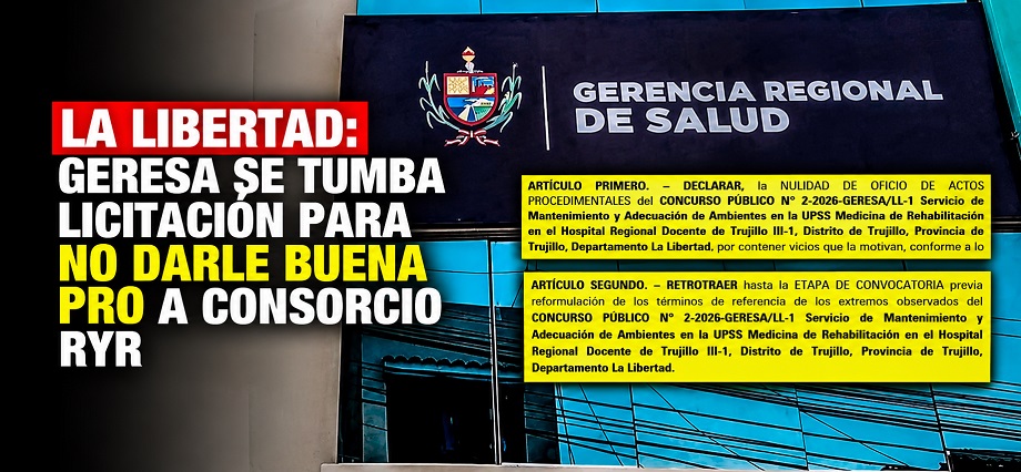 La Libertad: GERESA se tumba licitación para no darle buena pro a Consorcio RyR