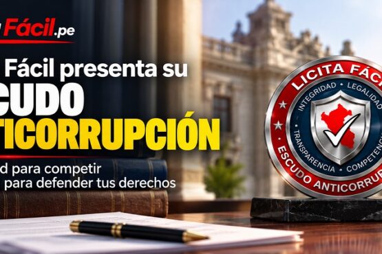 Licita Fácil presenta su Escudo Anticorrupción: integridad para competir y firmeza para defender tus derechos