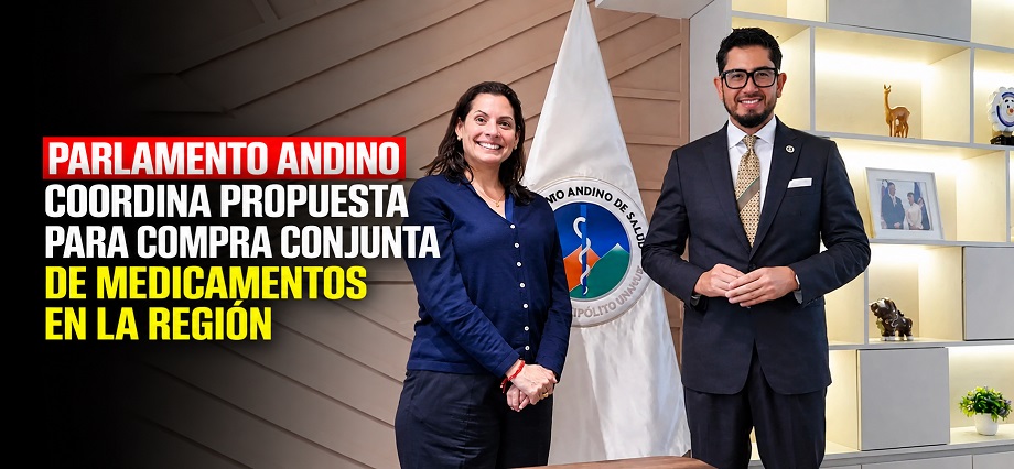 Parlamento Andino coordina propuesta para compra conjunta de medicamentos en la región