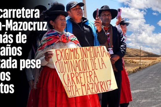 Puno: carretera Checca-Mazocruz lleva más de nueve años paralizada pese a nuevos contratos